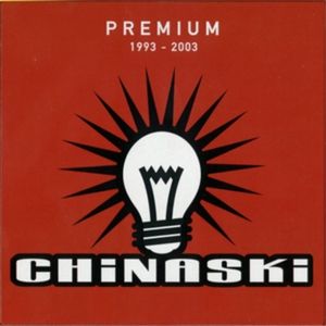Album Chinaski - Premium 1993-2003