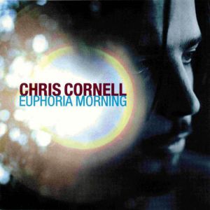 Album Chris Cornell - Euphoria Morning