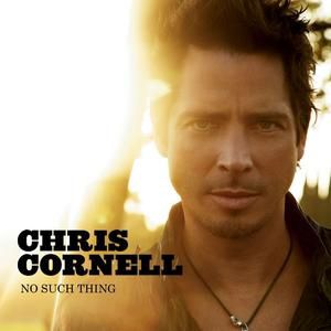 Album Chris Cornell - No Such Thing