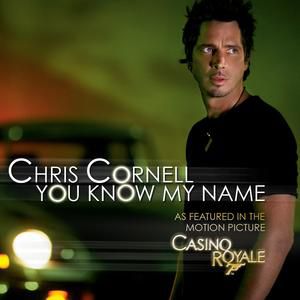 Chris Cornell You Know My Name, 2006