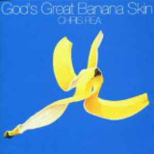 Chris Rea God's Great Banana Skin, 1992
