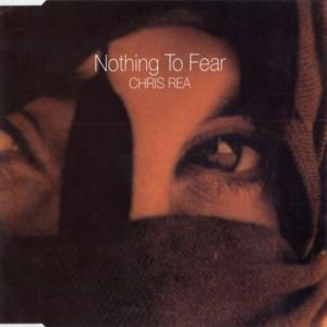 Album Chris Rea - Nothing To Fear