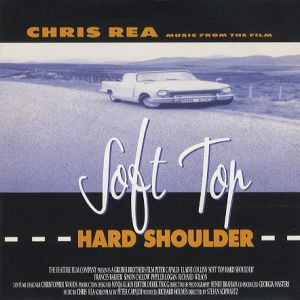 Album Soft Top Hard Shoulder - Chris Rea