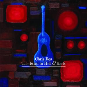 Album Chris Rea - The Road to Hell and Back