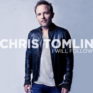 Album Chris Tomlin - I Will Follow