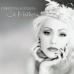 Album Christina Aguilera - Oh Mother