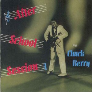 Album Chuck Berry - After School Session