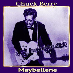 Album Chuck Berry - Maybellene