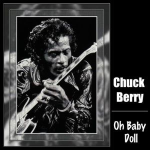Album Chuck Berry - Oh Baby Doll