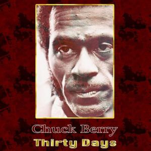 Album Chuck Berry - Thirty Days