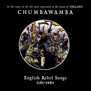 Album Chumbawamba - English Rebel Songs 1381–1984