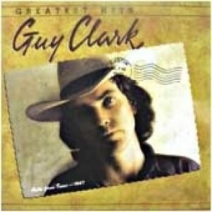 Album Guy Clark - Guy Clark – Greatest Hits