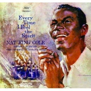 Album Nat King Cole - Every Time I Feel the Spirit
