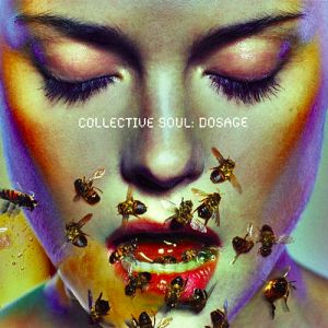 Album Collective Soul - Dosage