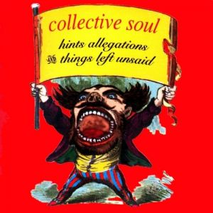 Album Collective Soul - Hints Allegations and Things Left Unsaid