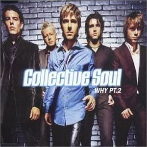 Album Collective Soul - Why, Pt. 2