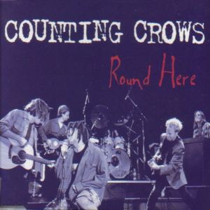 Album Counting Crows - Round Here
