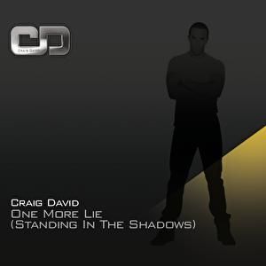 Craig David One More Lie (Standing in the Shadows), 2010