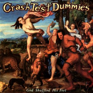 Album Crash Test Dummies - God Shuffled His Feet