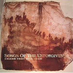 Album Crash Test Dummies - Songs of the Unforgiven