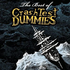 Album The Best of Crash Test Dummies - Crash Test Dummies