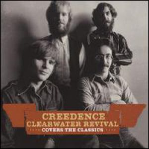 Album Creedence Clearwater Revival - Creedence Cover The Classics