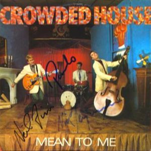 Album Crowded House - Mean to Me