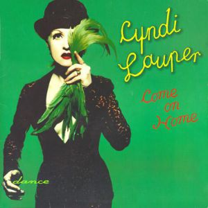 Cyndi Lauper Come on Home, 1995
