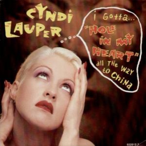 Cyndi Lauper Hole in My Heart (All the Way to China), 1988