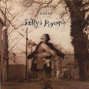 Cyndi Lauper Sally's Pigeons, 1993