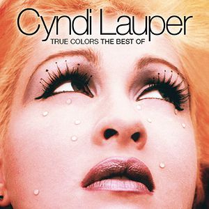 Album Cyndi Lauper - True Colors: The Best of Cyndi Lauper