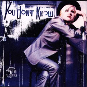Cyndi Lauper You Don't Know, 1997