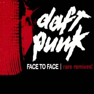 Album Daft Punk - Face To Face