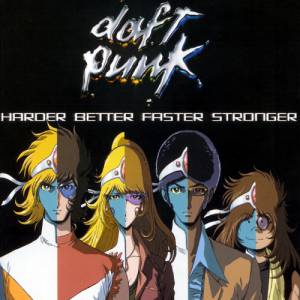 Daft Punk Harder Better Faster Stronger, 2001
