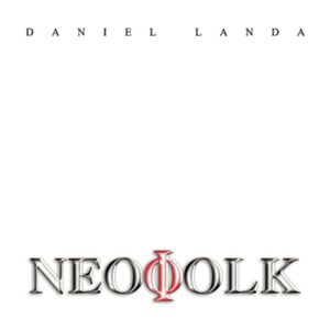 Album Daniel Landa - Neofolk
