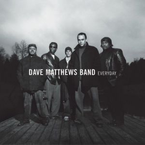 Dave Matthews Band Everyday, 2001