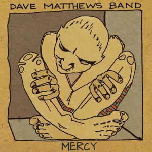 Album Mercy - Dave Matthews Band