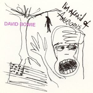 David Bowie I'm Afraid of Americans, 1997