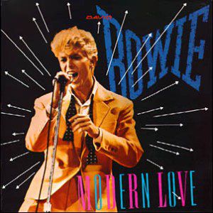David Bowie Modern Love, 1983