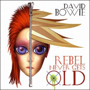 Album David Bowie - Rebel Never Gets Old