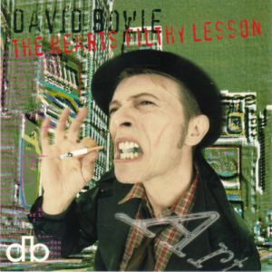 Album David Bowie - The Hearts Filthy Lesson