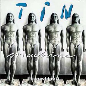 Tin Machine II - David Bowie
