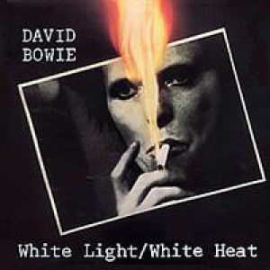 Album David Bowie - White Light/White Heat