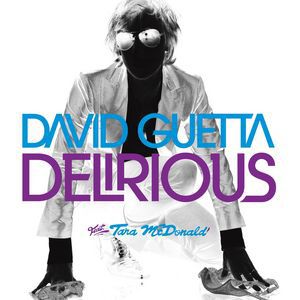 David Guetta Delirious, 2008