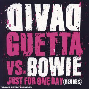 David Guetta : Just for One Day (Heroes)
