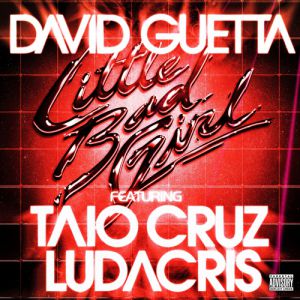 David Guetta Little Bad Girl, 2011