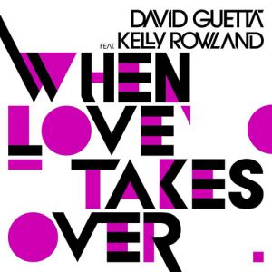 David Guetta When Love Takes Over, 2009