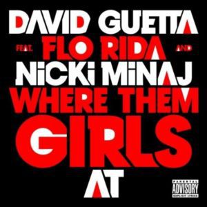 David Guetta Where Them Girls At, 2011