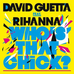 David Guetta Who's That Chick?, 2010
