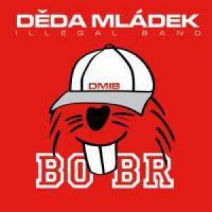 Album Děda Mládek Illegal Band - Bobr